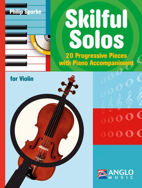 Skilful Solos - 20 Progressive Pieces with Piano Accompaniment - housle a klavír